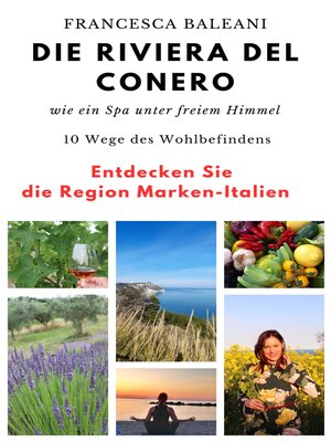 cover image of Die Riviera del Conero wie ein Spa unter freiem Himmel